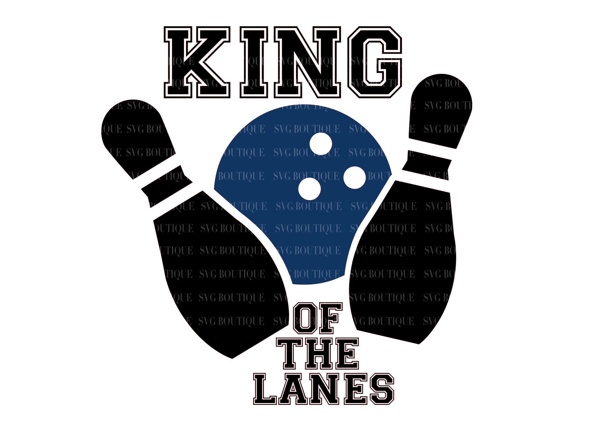 King Of The Lanes SVG Bowling King SVG Bowling SVG File Etsy