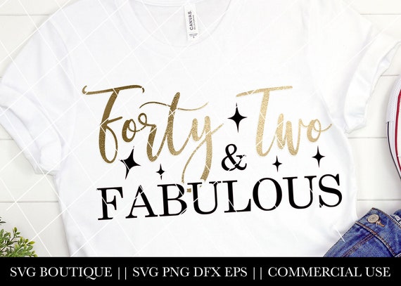 Download Forty Two Svg 42nd Birthday Svg 42 Birthday Shirt Forty Two Etsy