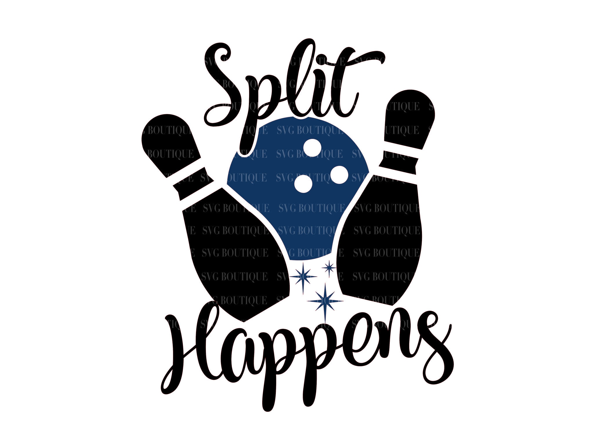 Split Happens SVG Bowling SVG File Bowling League Bowling | Etsy
