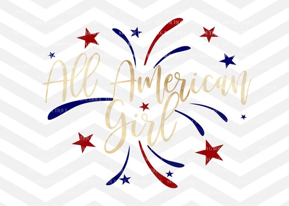 Download All American Girl Svg Fourth Of July Svg 4th Of July Svg Etsy
