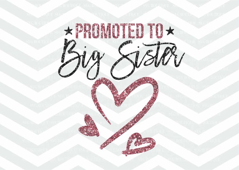 Download Promoted To Big Sister SVG Big Sister svg file ...