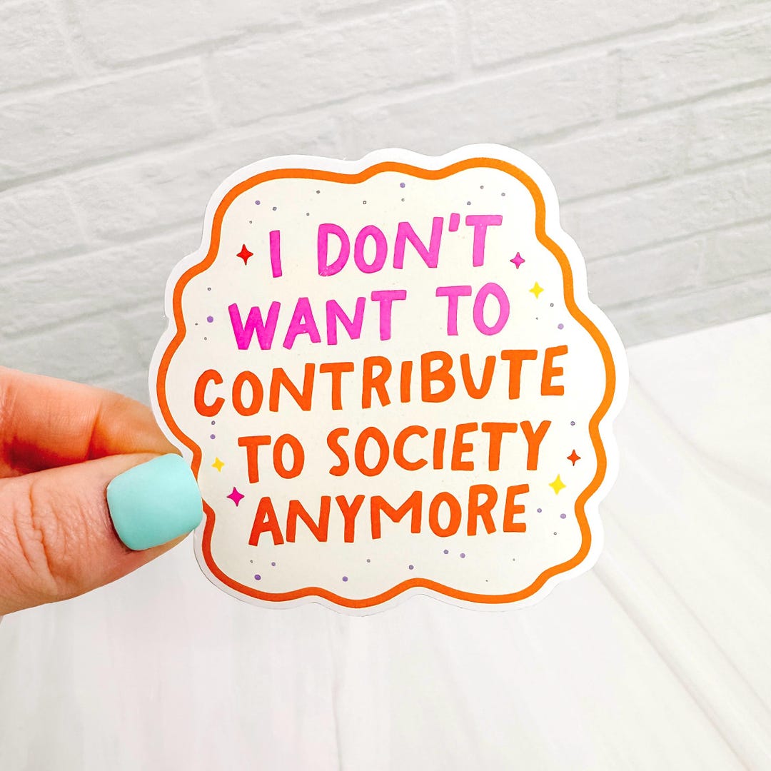 Problems Not Contribute Don't Want to Contribute - Decorative Vinyl Sticker DC02 - Etsy