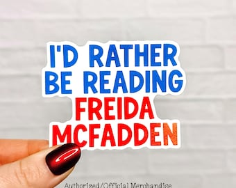 Pegatina de vinilo "Preferiría estar leyendo" de Freida - Mercancía oficial de Freida McFadden FM24