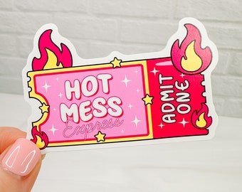 Hot Mess Express Ticket - Decorative Vinyl Sticker