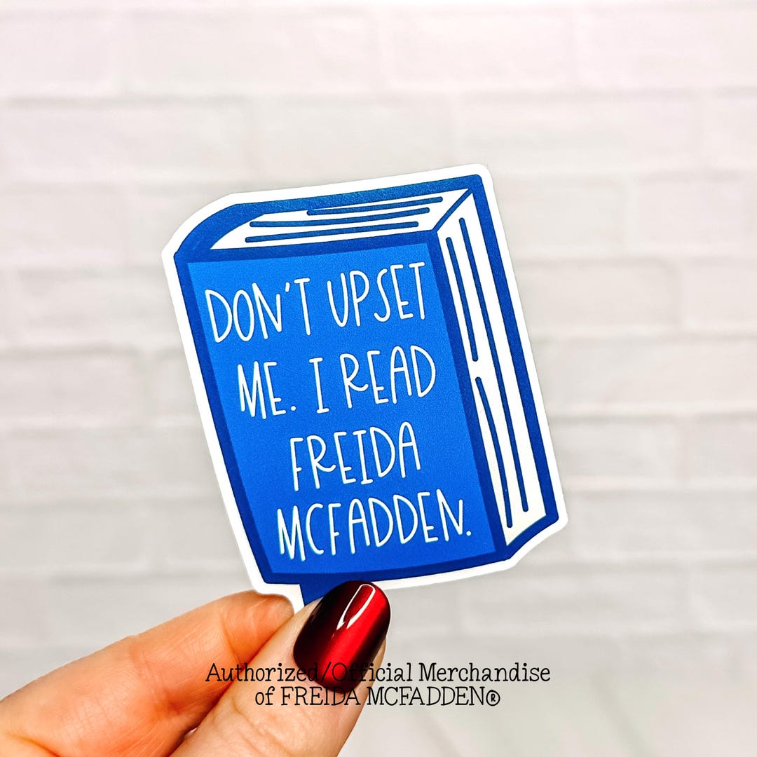 Don't Upset Me I Read Freida Book Vinyl Sticker - Official Merchandise ...