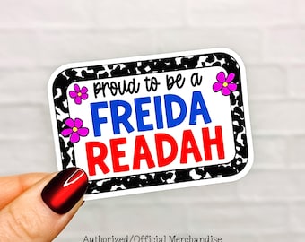 Proud To Be A Freida Readah Vinyl Sticker - Official Merchandise of Freida McFadden FM05