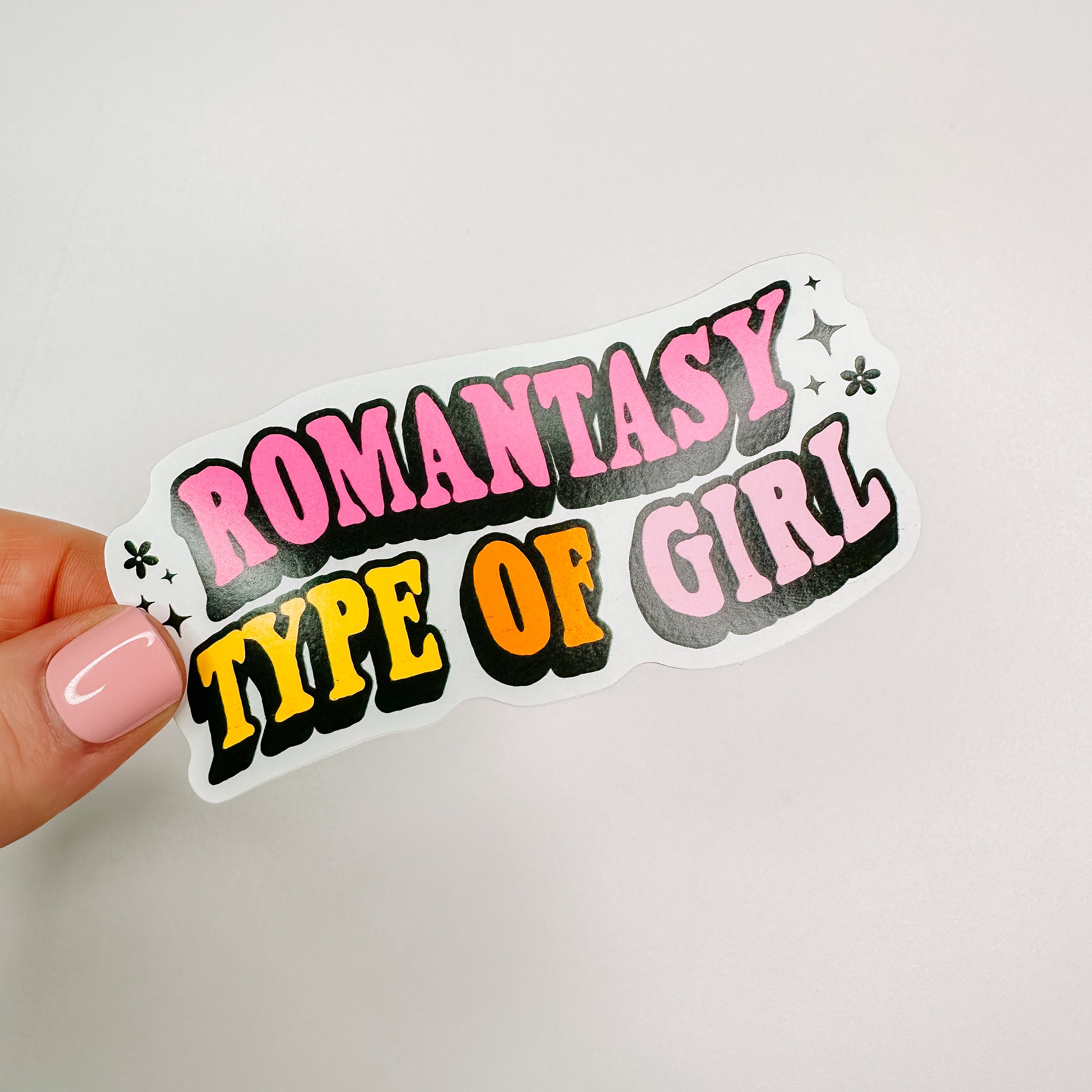 Romantasy Type of Girl - Bookish Vinyl Sticker