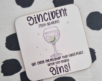 Gincident - funny Gin Coaster - Wooden Gin Coaster