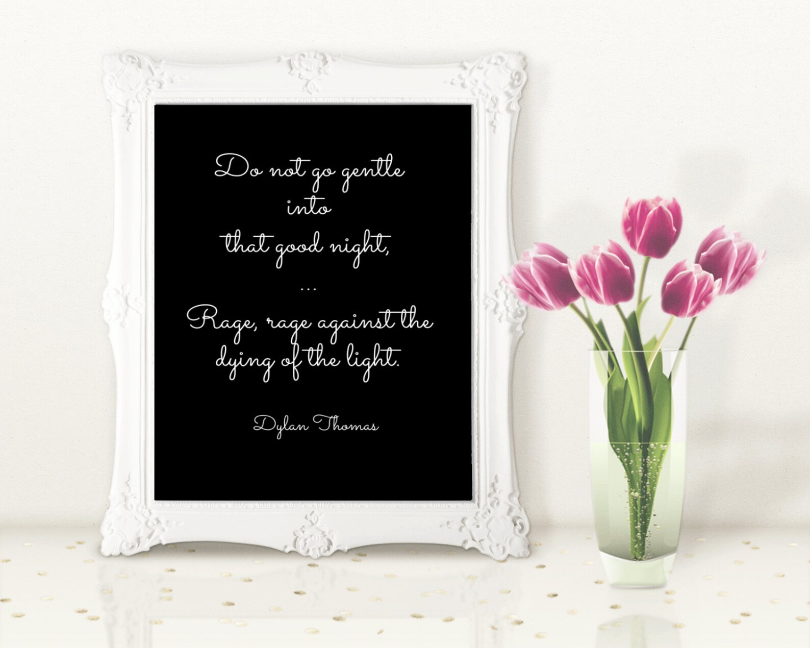 do not go gentle into