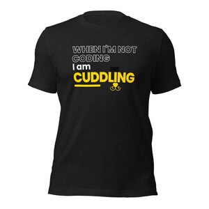 Coder Dog Lover T-Shirt Programmer Gift Coding Apparel Computer Science Gift Programming Shirt Dog Owner Gift