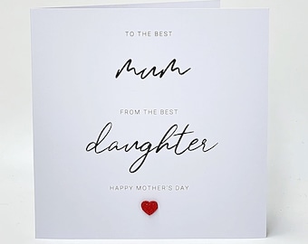 Mother's Day Card Best Mum Card Best Daughter Mummy Mothering Sunday