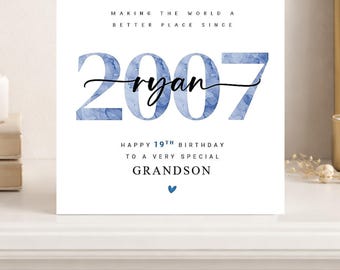 19th Birthday Card, Personalised 2007, Son Grandson Brother Nephew Him