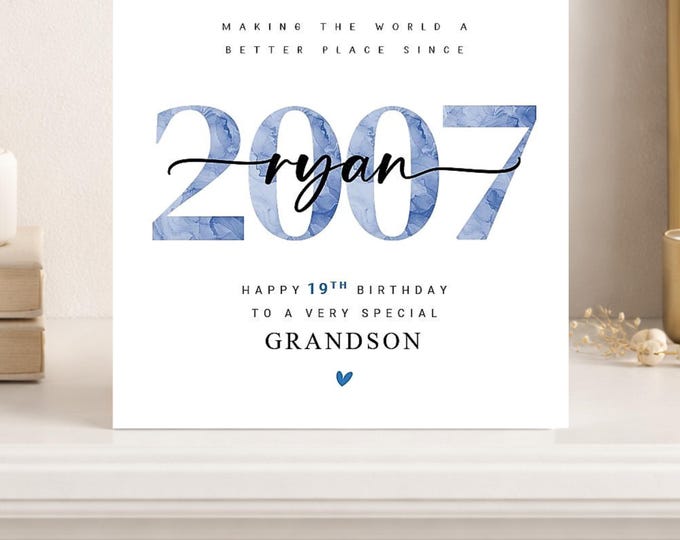 19th Birthday Card, Personalised 2007, Son Grandson Brother Nephew Him