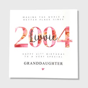 Carte personnalisée 21e anniversaire petite-fille fille soeur nièce ami 2004