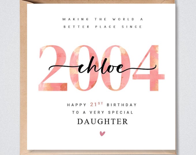 Personalised 21st Birthday Card Granddaughter Daughter Sister 2004