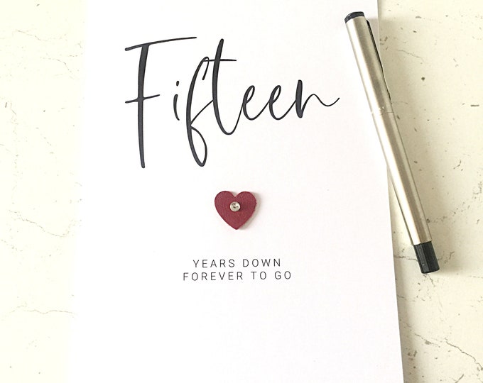 15 Years Down 15th Wedding Anniversary Card Crystal Anniversary Fifteen Wife Husband Him Her