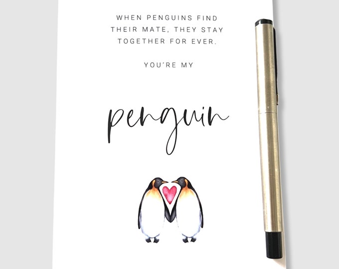 Valentine's Day Card, You're My Penguin Him Her
