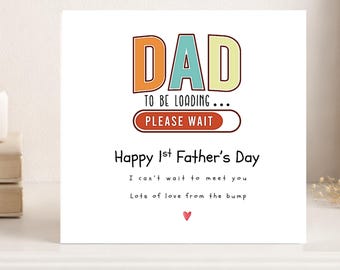 1st Fathers Day Card, Daddy To Be Loading