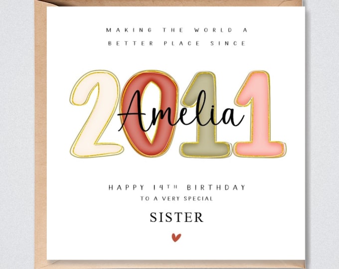 Personalised 14th Birthday Card 2011 Daughter, Granddaughter, Sister, Niece, Goddaughter