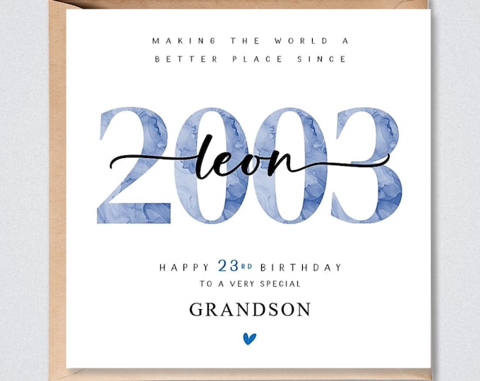 Personalised 23rd Birthday Card, 2003, Son Brother Nephew Friend