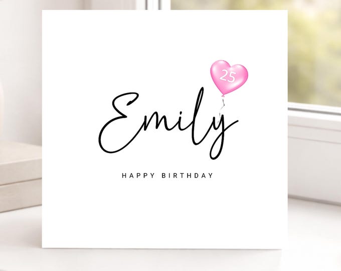 Personalised 25th Birthday Card, For Her, Friend, Sister, Granddaughter