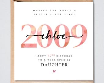 17th Birthday Card Personalised, Daughter, Granddaughter Sister Niece Her 2009