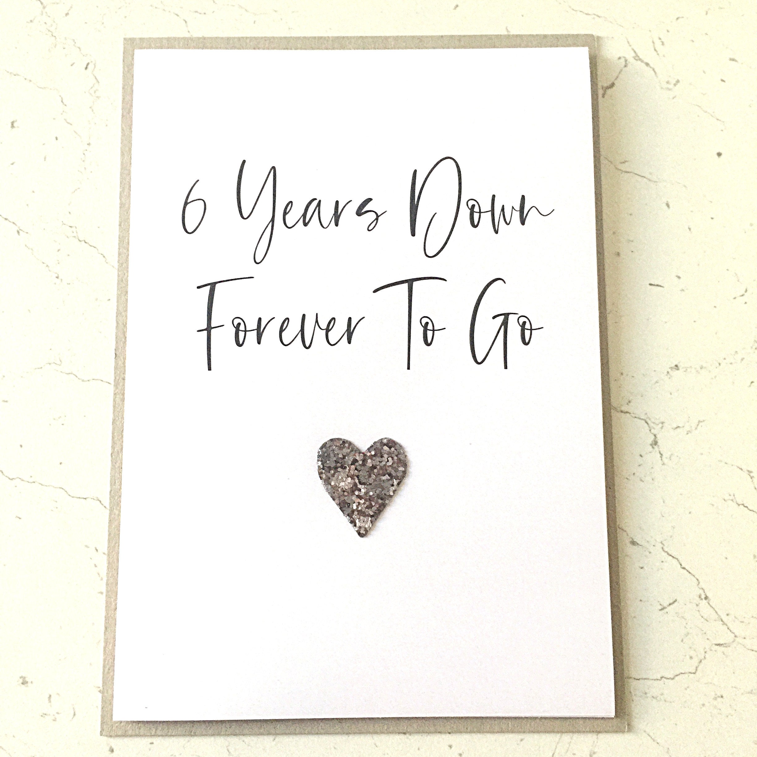 6th Anniversary Card Iron Wedding Anniversary 6 Years Down Him