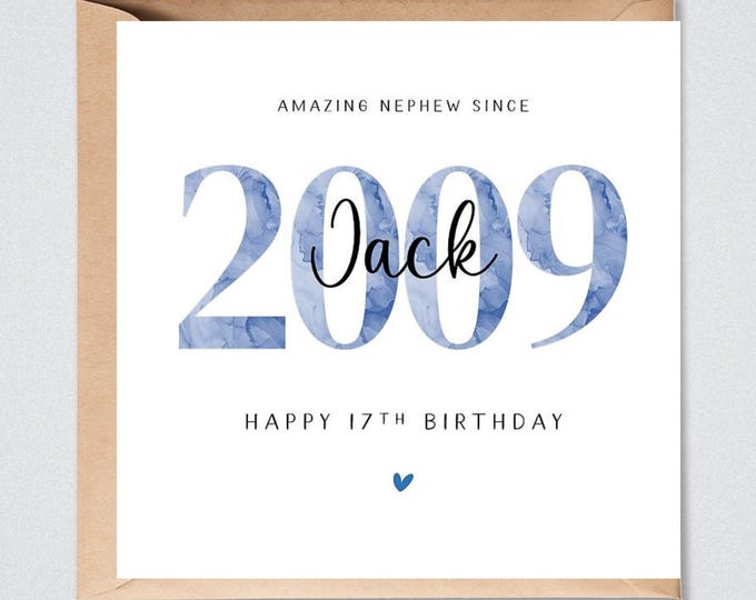 Personalised 17th Birthday Card, 2009, Nephew, Son Grandson, Godson