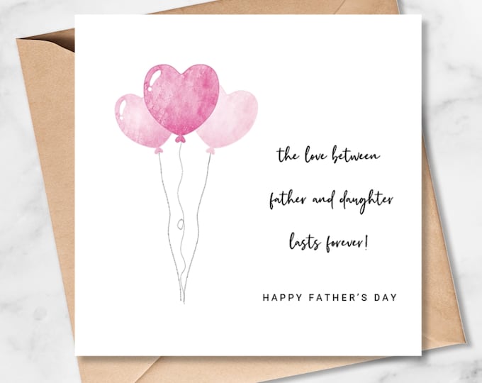 Father's Day Card Love Between Father and Daughter, Pink Balloons