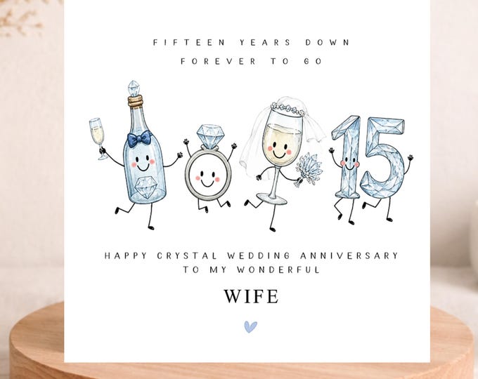 15th Wedding Anniversary Card, Crystal Milestone, Wife Husband Him Her Couple