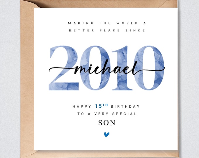 Personalised 15th Birthday Card, 2010 Son, Grandson, Brother