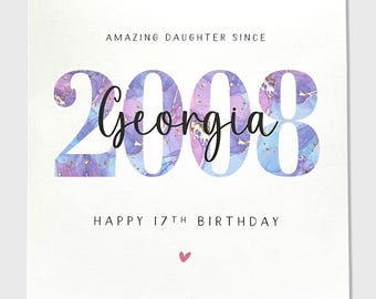 17th Birthday Card Daughter Personalised 2008 Granddaughter Sister Niece Her