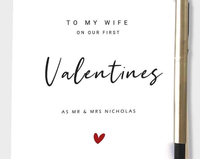 Personalised Valentines Card for Wife - First as Mr & Mrs Married Couple
