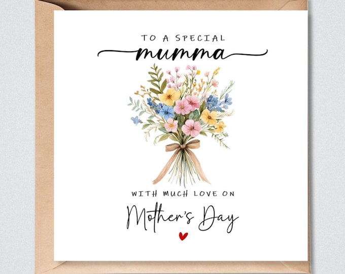 Mother's Day Card, Mum Mumma Mummy Mom, Floral  Bouquet