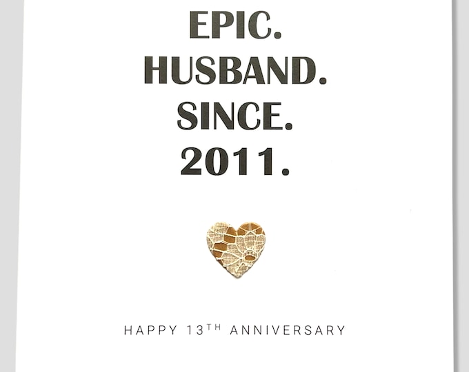 13th Wedding Anniversary Card Lace Anniversary Epic Husband Wife Him Her Handmade UK