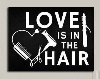 Love Is In The Hair Canvas Wall Art, Beauty Salon, Hair Salon, Barber Shop, Salon Decor, Hair Stylist