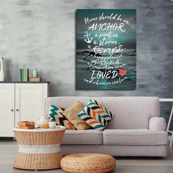 Home Should Be an Anchor Canvas Wall Art, Family Wall Art, Family Quotes,  Family Decor, Wall Decor 