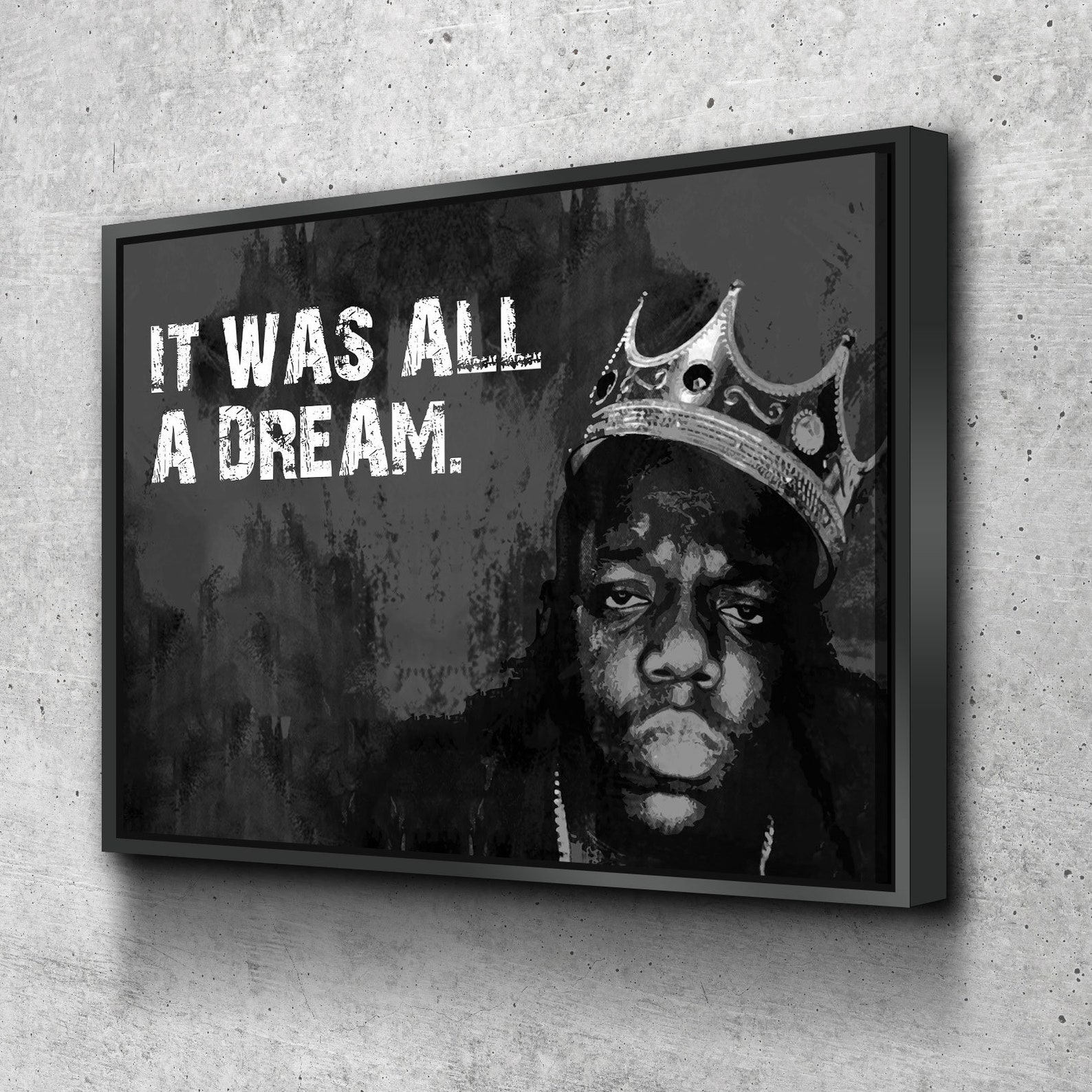 It Was All A Dream Biggie Smalls Notorious BIG Canvas Wall Etsy UK