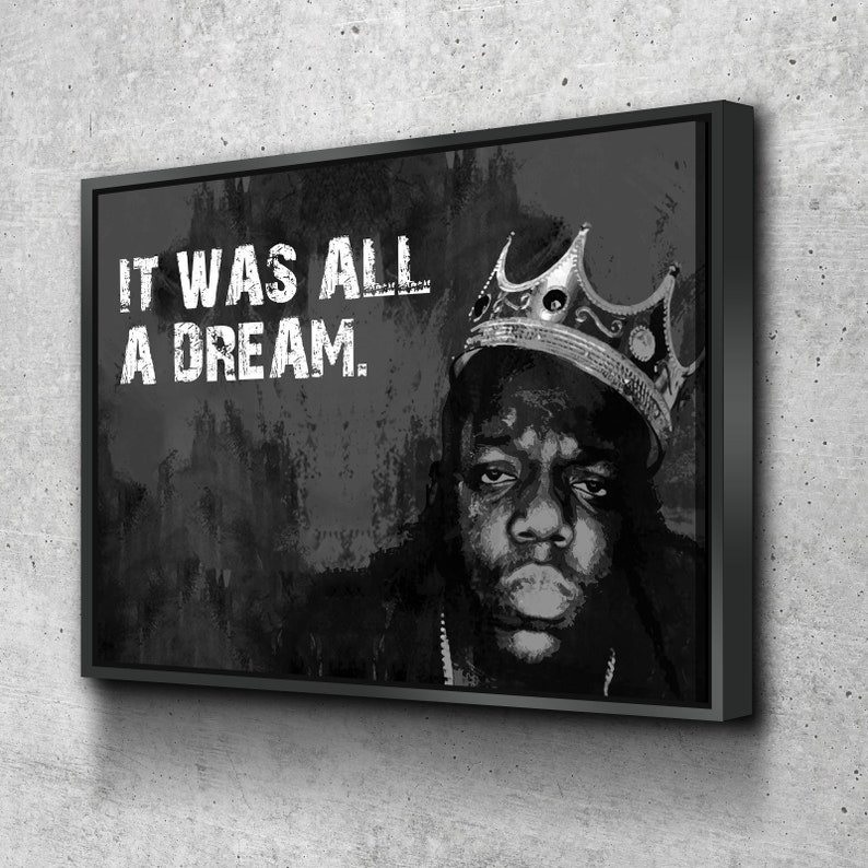 It was all a dream biggie smalls notorious big canvas wall etsy