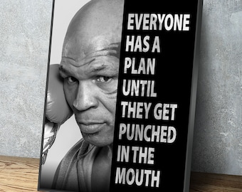 Everyone Has a Plan Until They Get Punched in the Mouth Canvas Wall Art, Mike Tyson Quote, Motivational Quote, Inspirational, Office Decor