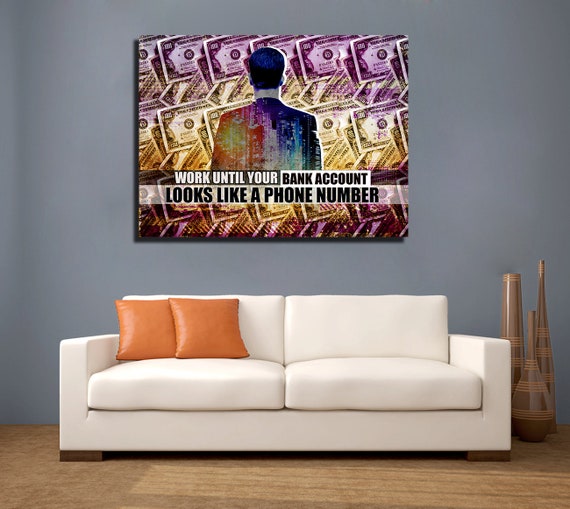 Work Until Your Bank Account Looks Like A Phone Number Framed Etsy
