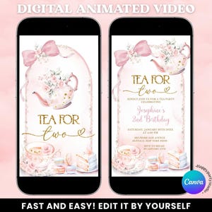 May include: Two smartphones displaying a digital animated video invitation for a tea party. The design features a pink teapot, teacup, and cake illustrations. Text includes "Tea for Two" and event details. The Canva logo is visible.