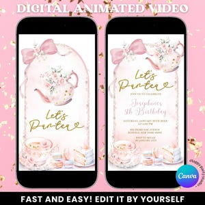 May include: Two smartphone screens displaying a pink digital animated video invitation. The invitation features a teapot, teacup, cake, and macarons. Text includes "Let's Parter", "Josephines 5th Birthday", and "Fast and Easy! Edit it by Yourself".