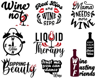 Wine SVG Bundle, Wine Glass SVG, Wine Sayings SVG, Wine Quote Svg, Funny Sayings Svg, For Cricut, For Silhouette, Cut Files, Svg for Shirts