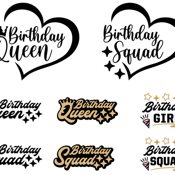 Birthday Queen SVG, Birthday Squad SVG, Birthday Girl SVG, Birthday Svg, For Cricut, For Silhouette, Svg Design, Cut File, Tshirt Svg, Png