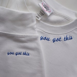 You Got this!!! Embroidered collar sweatshirt -positive -jumper