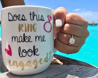 Does This Ring Make Me Look Engaged Coffee Mug | Engagement Mug or wine glass | Personalized Future Mrs. Mug | Wedding Planning | Gift Box