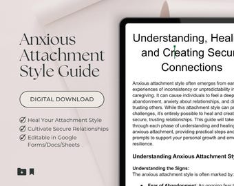 Anxious Attachment Style Guide – Heal, Understand, and Cultivate Secure Relationships | Instant Download