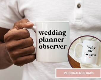 Wedding Planner Observer Coffee Mug - Personalized | Design 103