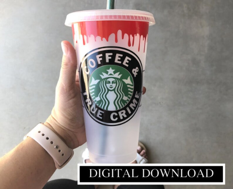 True Crime and Coffee Starbucks Coffee SVG file Crime ...